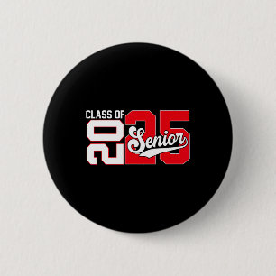 Cl Of 2025 Senior Graduation 2025 Back To School K 6 Cm Round Badge