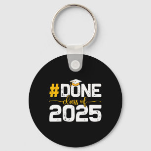 Cl Of 2025 Tee Done Graduation For Him Her Women M Key Ring