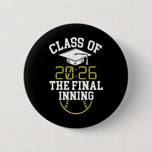 Cl Of 2026 Final Inning Softll Senior 2026  6 Cm Round Badge