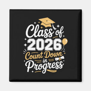 Cl Of 2026 Graduation Count Down In Progress Gradu Magnet
