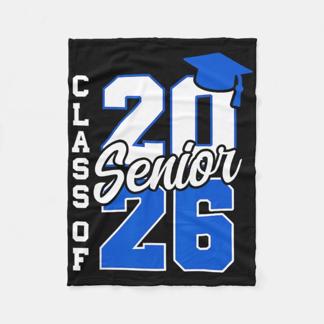 Cl Of 2026 Senior 2026 Back To School 2025 Graduat Fleece Blanket (Front)