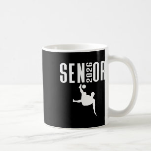 Cl Of 2026 Senior Sports Themed Soccer Player Grap Coffee Mug