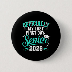 Cl Of 2026 Seniors Grad Last First Day School Aqua 6 Cm Round Badge