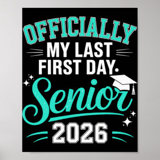 Cl Of 2026 Seniors Grad Last First Day School Aqua Poster
