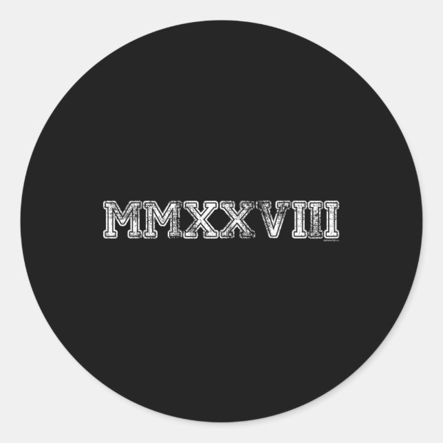 Cl Of 2028 Shirt Mmxxviii Graduation Him Her Senio Classic Round Sticker (Front)