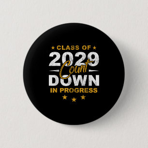 Cl Of 2029 Count Down Graduating Fun First Day 8th 6 Cm Round Badge