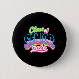 Cl Of Senior 2026 Grad Kids Graduate Funny 6 Cm Round Badge