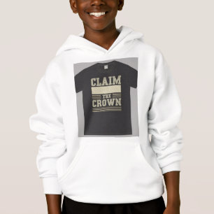 "Claim the Crown."