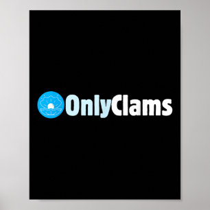 Clam Collector Beach Pun Humour _ Onlyclams Sea Fa Poster