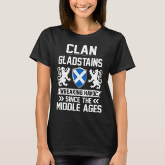 Clan Gladstains Scottish Family Clan Scotland Wrea T-Shirt