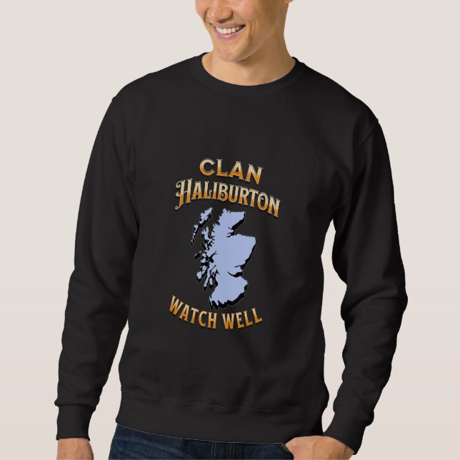 Clan Haliburton Scottish Motto Crest Sweatshirt (Front)