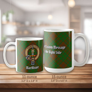 Clan MacAlister of Glenbarr over Hunting Tartan Coffee Mug
