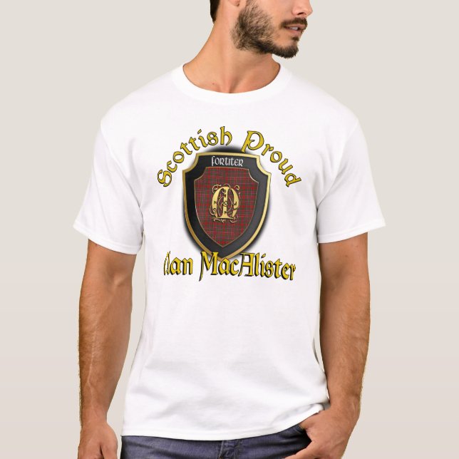 Clan MacAlister Scottish Proud Shirts (Front)