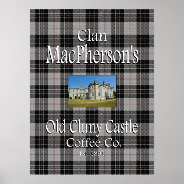 Clan MacPherson's Old Cluny Castle Coffee Co. Poster (Front)