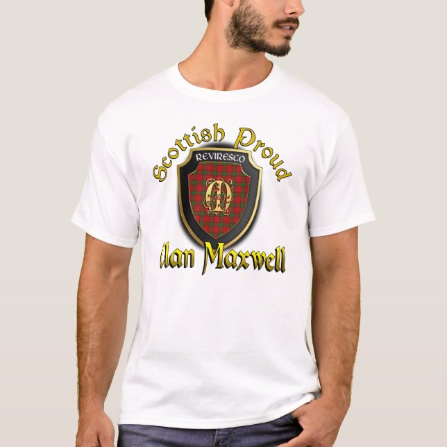 Clan Maxwell Scottish Proud Shirts (Front)