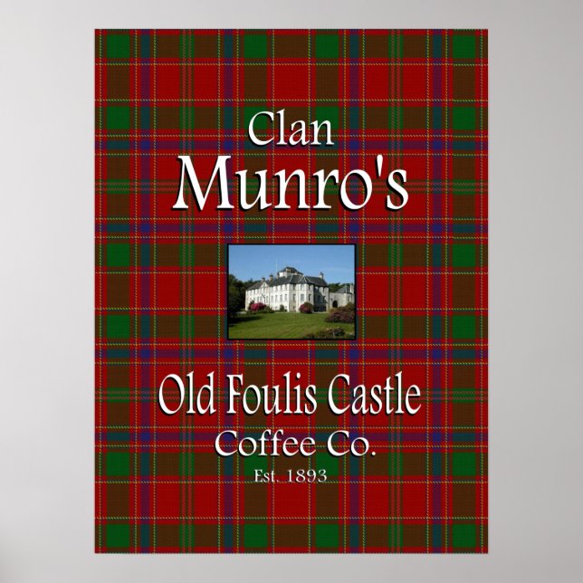 Clan Munro's Old Foulis Castle Coffee Co. Poster (Front)
