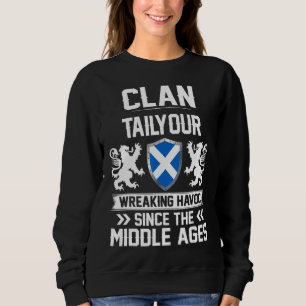Clan Tailyour Scottish Family Clan Scotland Wreaki Sweatshirt