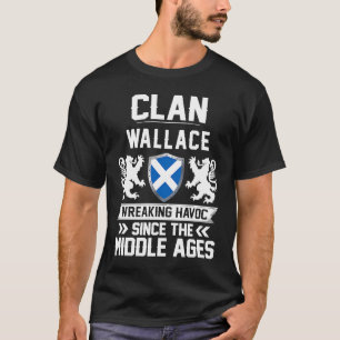 Clan WALLACE scottish family scotland mothers day  T-Shirt