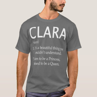 Clara Name Gift T-Shirt