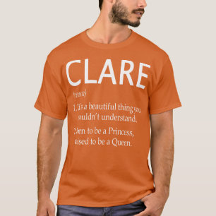 Clare Name Gift 48 T-Shirt