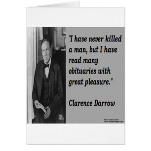 Clarence Darrow & Obituary Quote