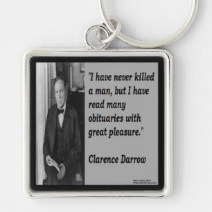 Clarence Darrow & Obituary Quote Key Ring