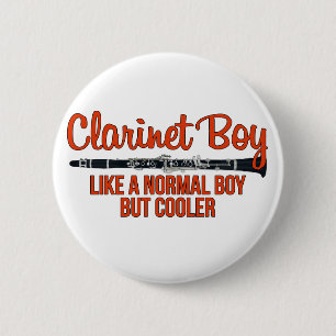 Clarinet Boy Like a Normal Boy But Cooler 6 Cm Round Badge