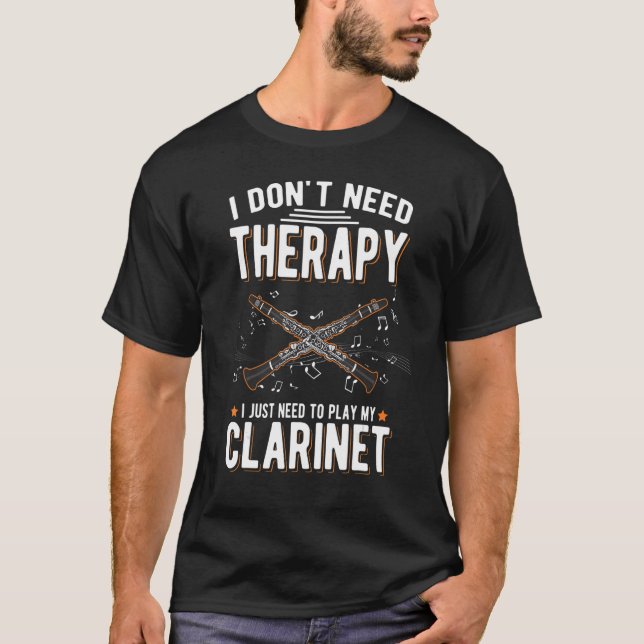Clarinet Therapy Clarinetist 4 T-Shirt (Front)