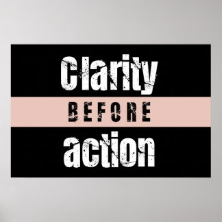 Clarity Before Action Horizontal Dark Poster