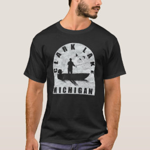 Clark Lake Fishing Michigan T-Shirt