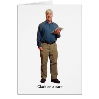 Clark on a card
