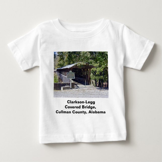 Clarkson Covered Bridge Alabama  Baby T-Shirt (Front)