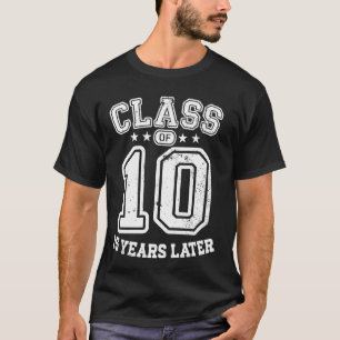 Class 10 15th High School Alumni 15 Yrs 2025 Colle T-Shirt