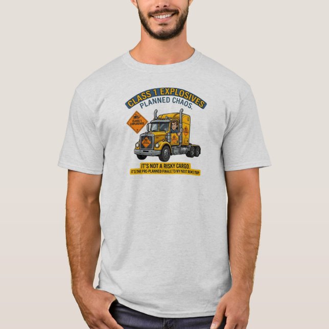 Class 1 Explosives Trucker Gift | Funny ADR Hazard T-Shirt (Front)