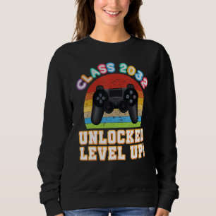Class 2032 Unlocked Level Up Video Game Back To Sc Sweatshirt