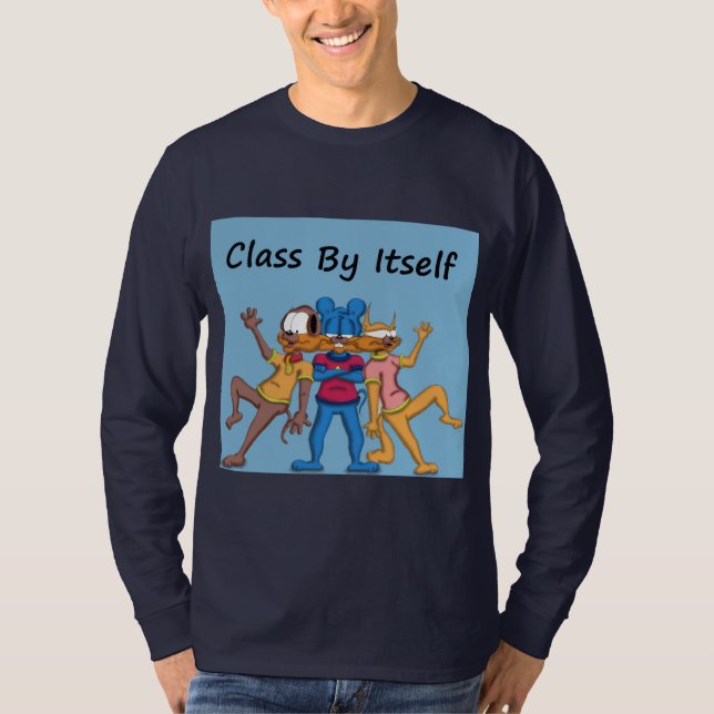 Class By Itself T-shirt (Front)