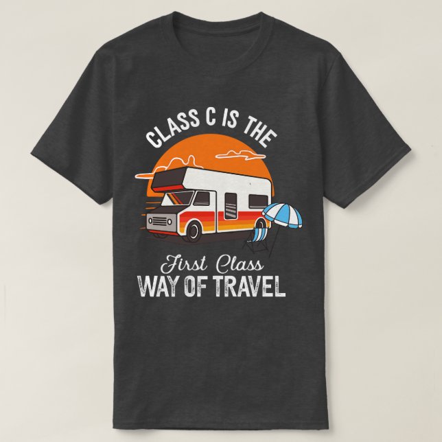 Class C Motorhome Funny Camper Camping  T-Shirt (Design Front)