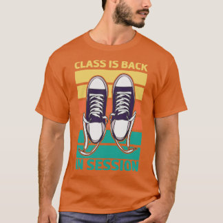 Class Is Back T-Shirt