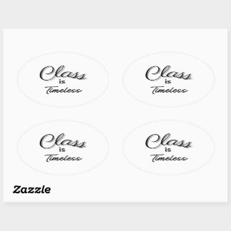 Class is Timeless Sticker