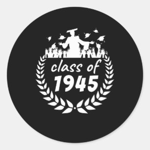 class of 1945 graduation or reunion design by year classic round sticker