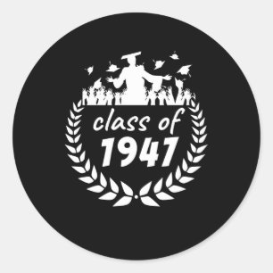 class of 1947 graduation or reunion design by year classic round sticker