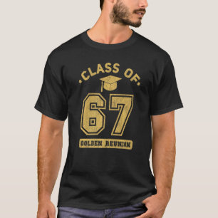 Class Of 1967 College Highschool Graduation Reunio T-Shirt
