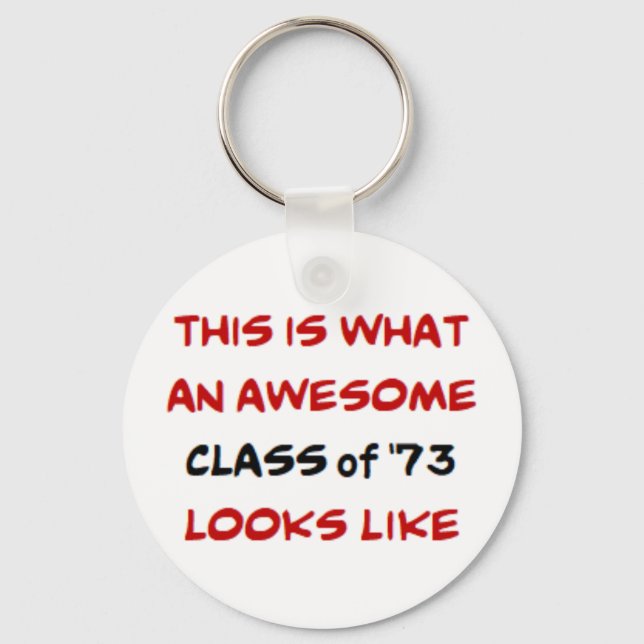 class of 1973, awesome key ring (Front)