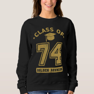 Class Of 1974 College Highschool Graduation Reunio Sweatshirt