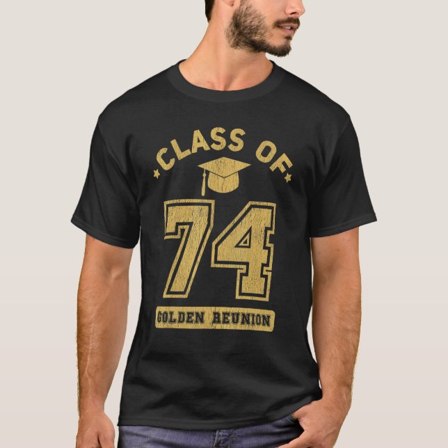 Class Of 1974 College Highschool Graduation Reunio T-Shirt (Front)