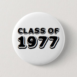class of 1977 6 cm round badge