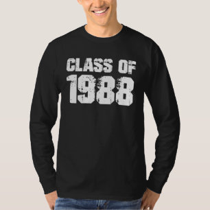 Class of 1988 High School Reunion College Graduati T-Shirt