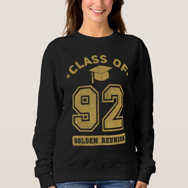 Class Of 1992 College Highschool Graduation Reunio Sweatshirt (Front)