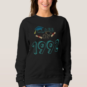 Class Of 1992 Graduation School Reunion Student Te Sweatshirt
