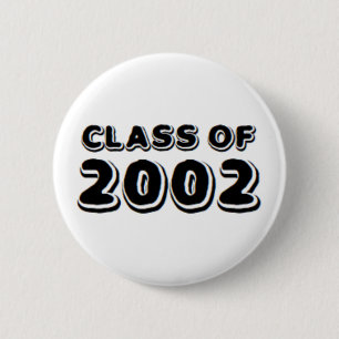class of 2002 6 cm round badge